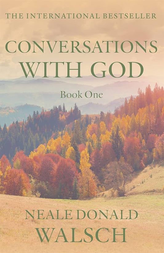 Conversations with God by Neale Donald Walsch